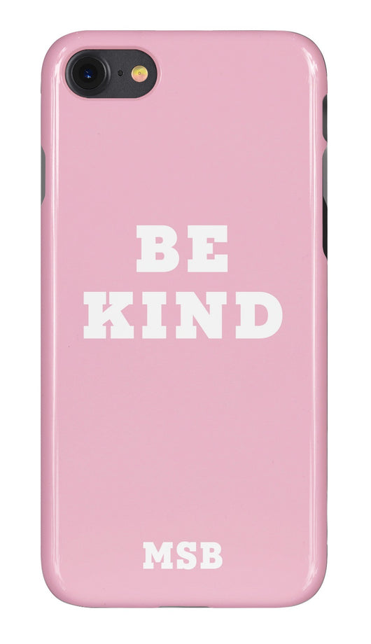 ‘Be Kind’ Gloss Pink Personalised Phone Case